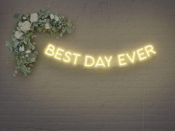 BEST DAY EVER LED NEON SIGN Instagobo