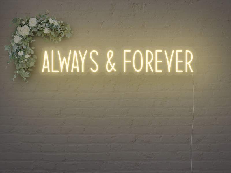 ALWAYS AND FOREVER LED NEON SIGN Instagobo