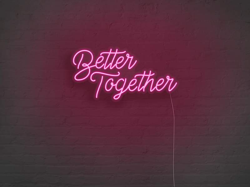 BETTER TOGETHER LED NEON SIGN Instagobo